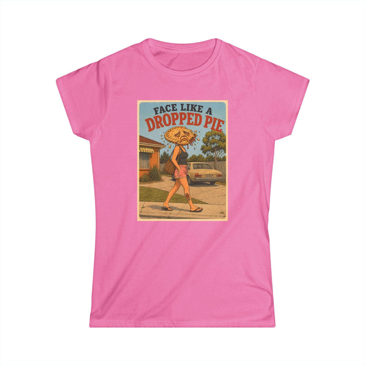 Face Like a Dropped Pie — Women's Tee