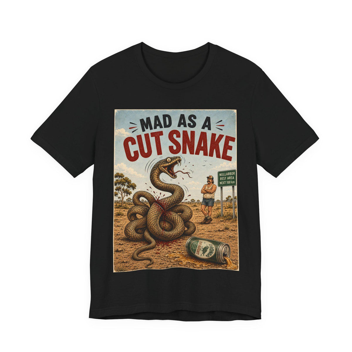 Mad as a Cut Snake — T-Shirt
