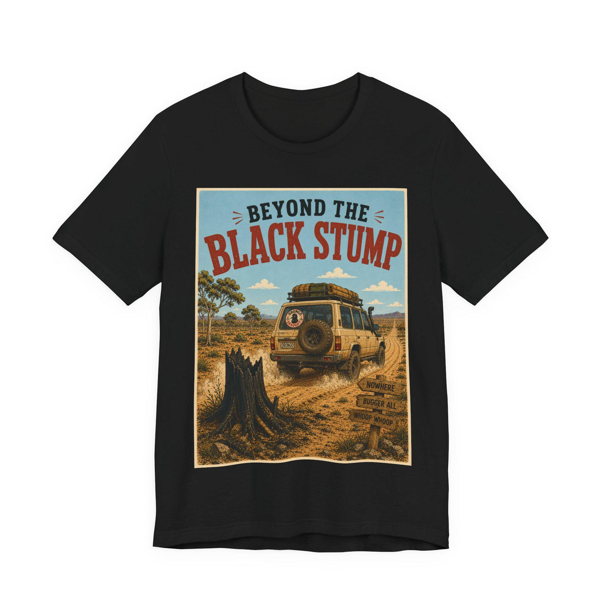 Beyond the Black Stump — T-Shirt