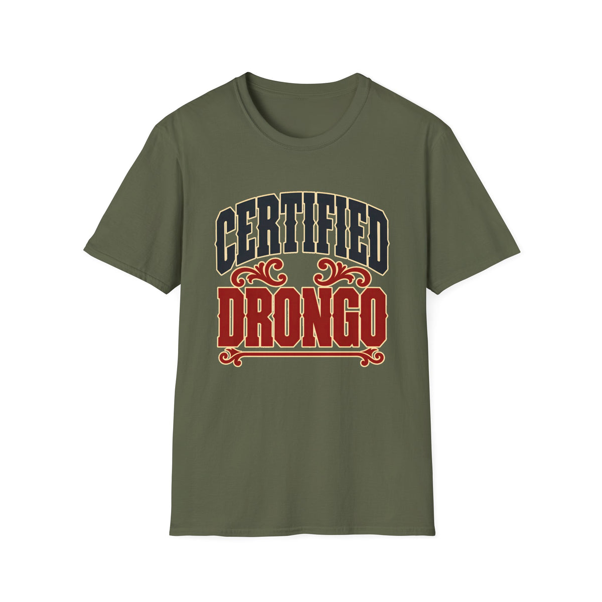 Certified Drongo — T-Shirt