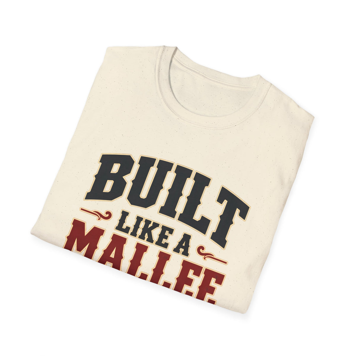 Built Like a Mallee Bull — T-Shirt