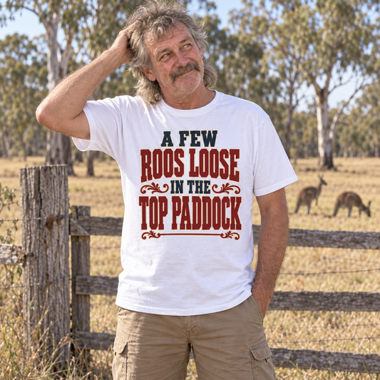A Few Roos Loose in the Top Paddock (Bold Text) — T-Shirt