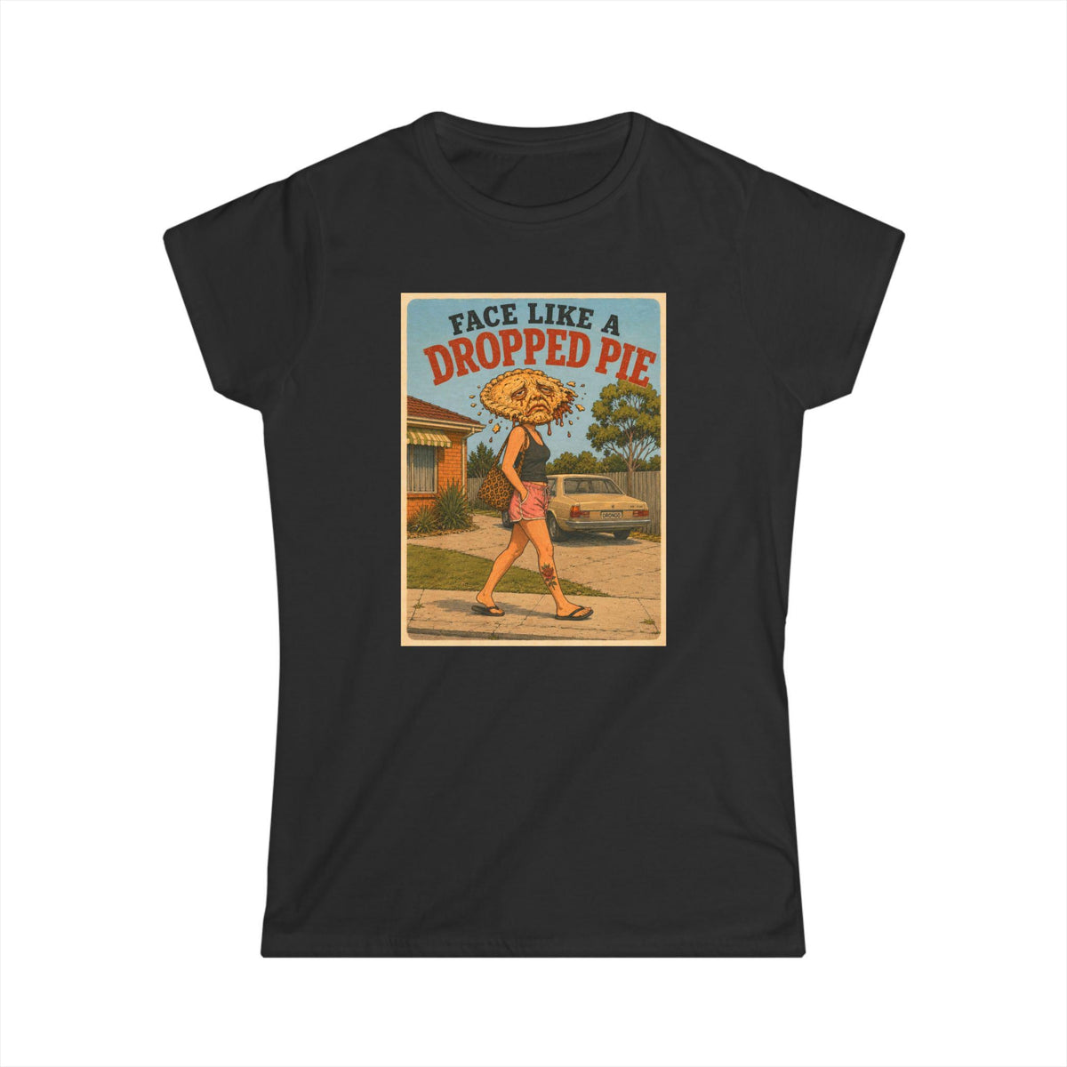 Face Like a Dropped Pie — Women's Tee