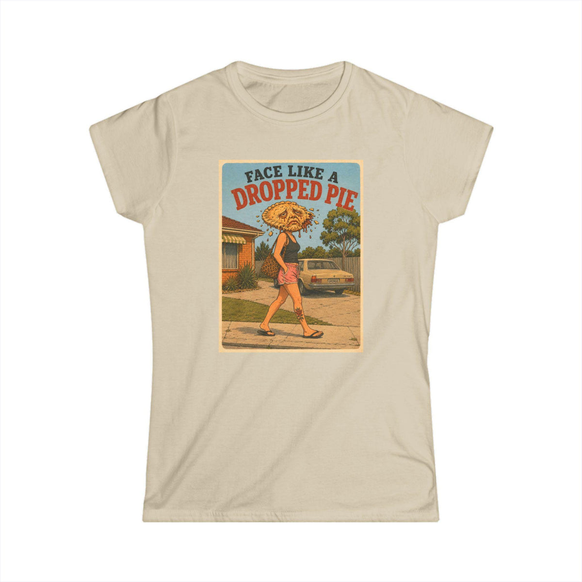 Face Like a Dropped Pie — Women's Tee