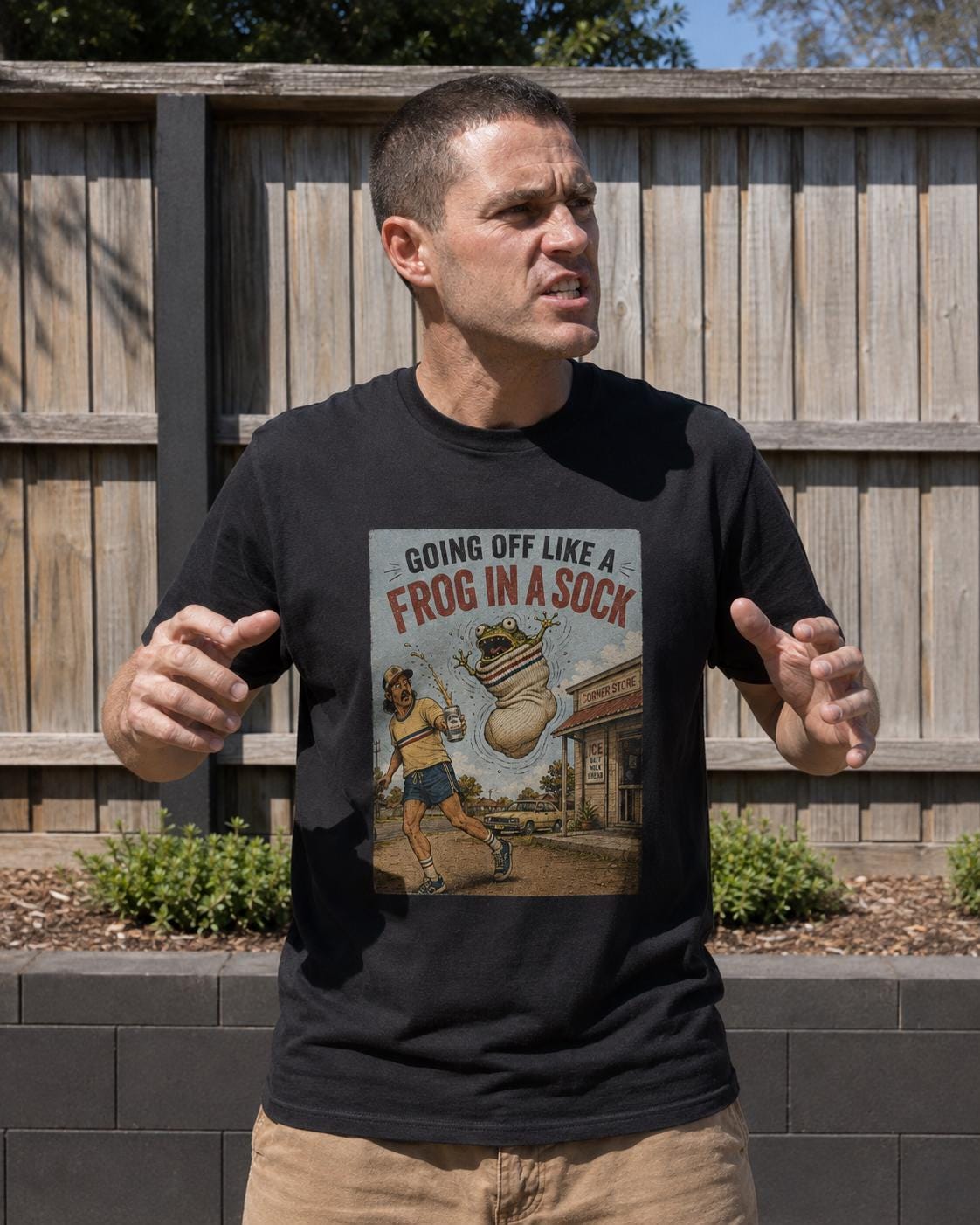 Going Off Like a Frog in a Sock — T-Shirt
