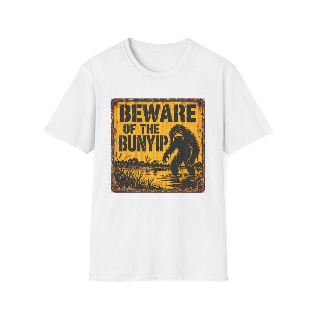 Beware of the Bunyip — T-Shirt