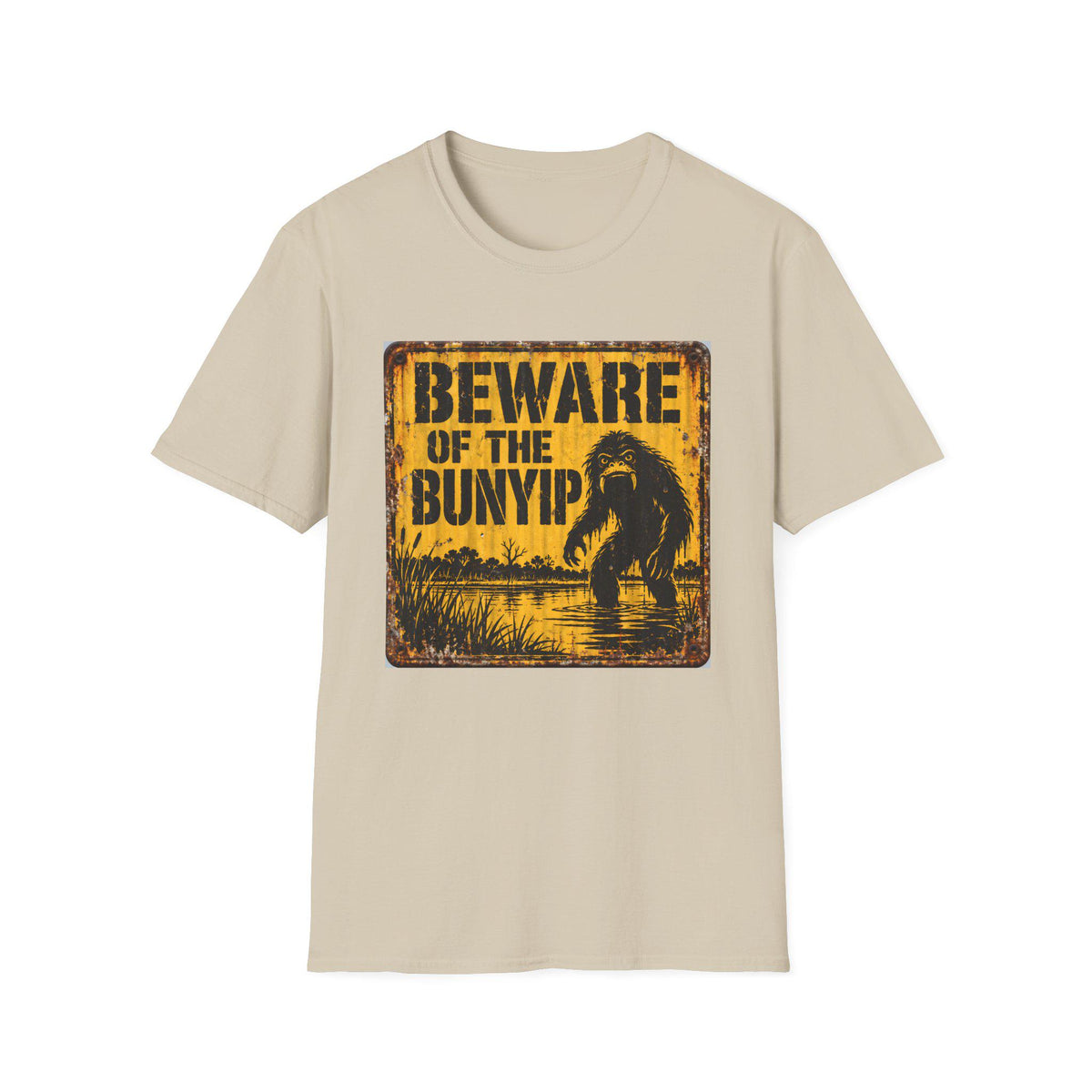 Beware of the Bunyip — T-Shirt