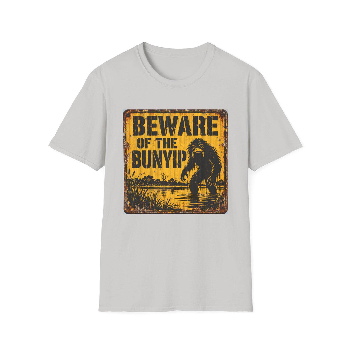 Beware of the Bunyip — T-Shirt
