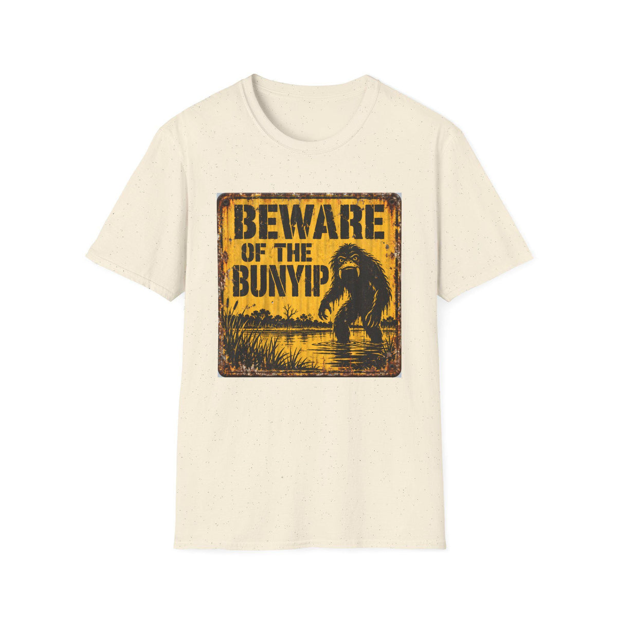 Beware of the Bunyip — T-Shirt