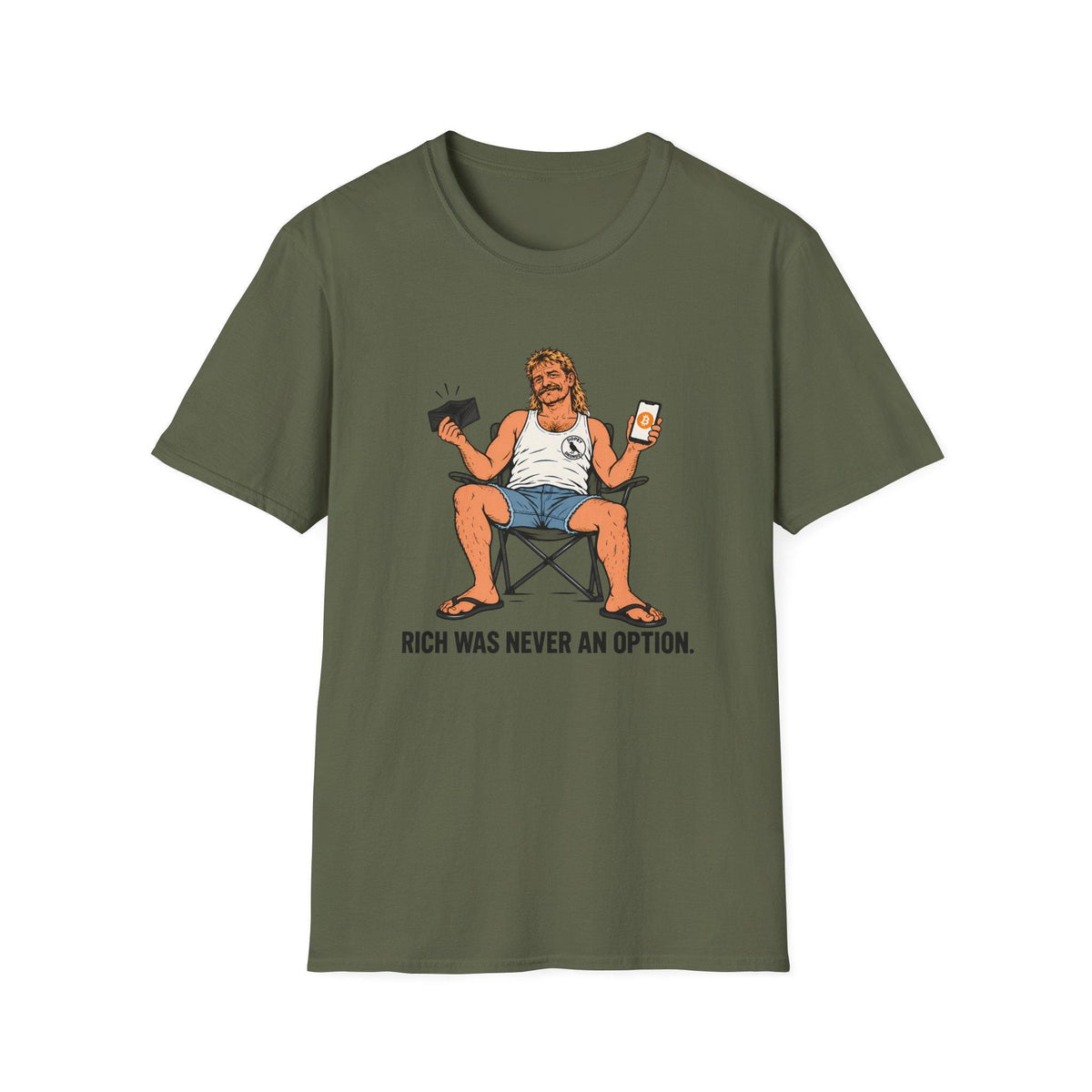 Rich Was Never An Option — T-Shirt
